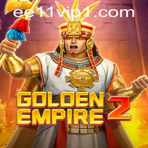 The Enchanting World of GoldenEmpire2 and the Rising Popularity of ee11.com